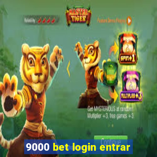 9000 bet login entrar